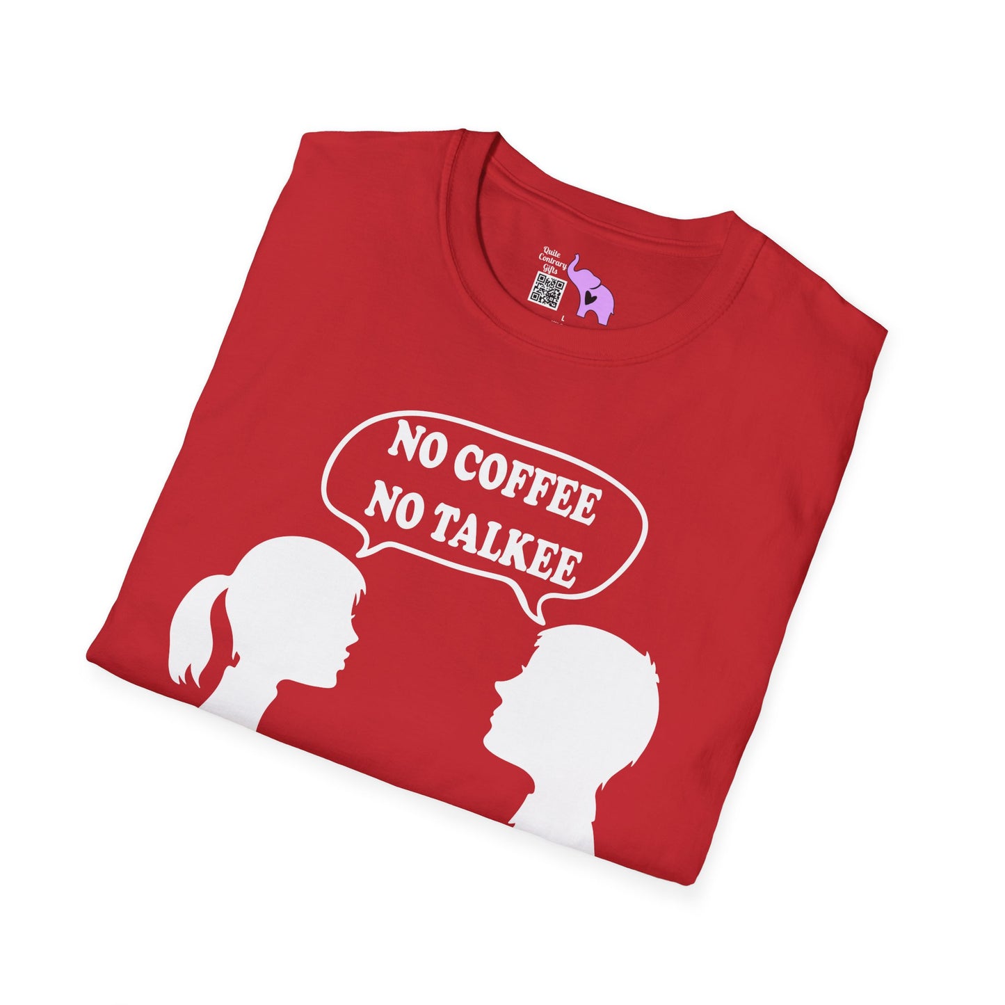 No Coffee No Talkee Adult T-shirt