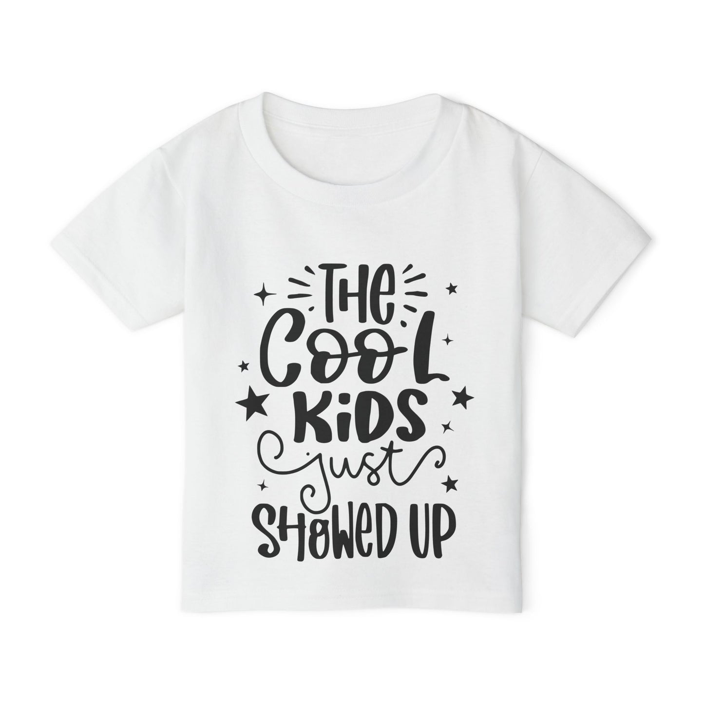 The Cool Kids Just Showed Up Heavy Cotton™ Toddler T-shirt