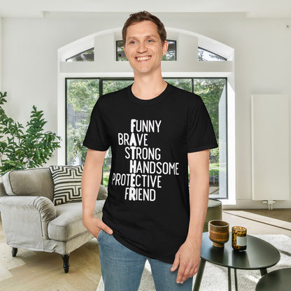 Father-Funny, Brave, Strong, Handsome, Protective, Friend Adult T-shirt