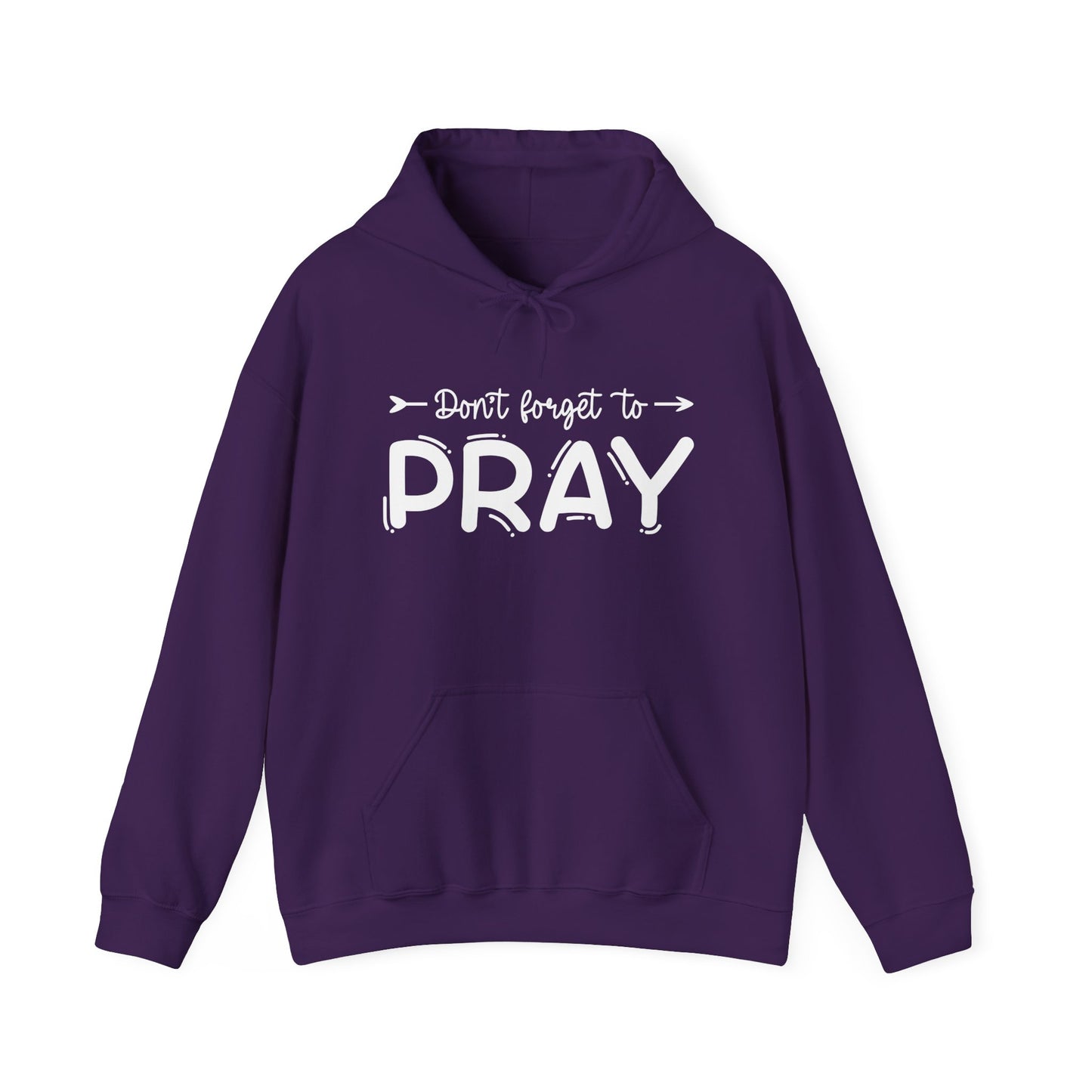 Don't Forget To Pray Heavy Blend™ Hooded Sweatshirt