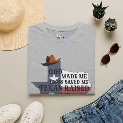 God Made Me Jesus Saved Me Texas Raised Me Adult T-shirt