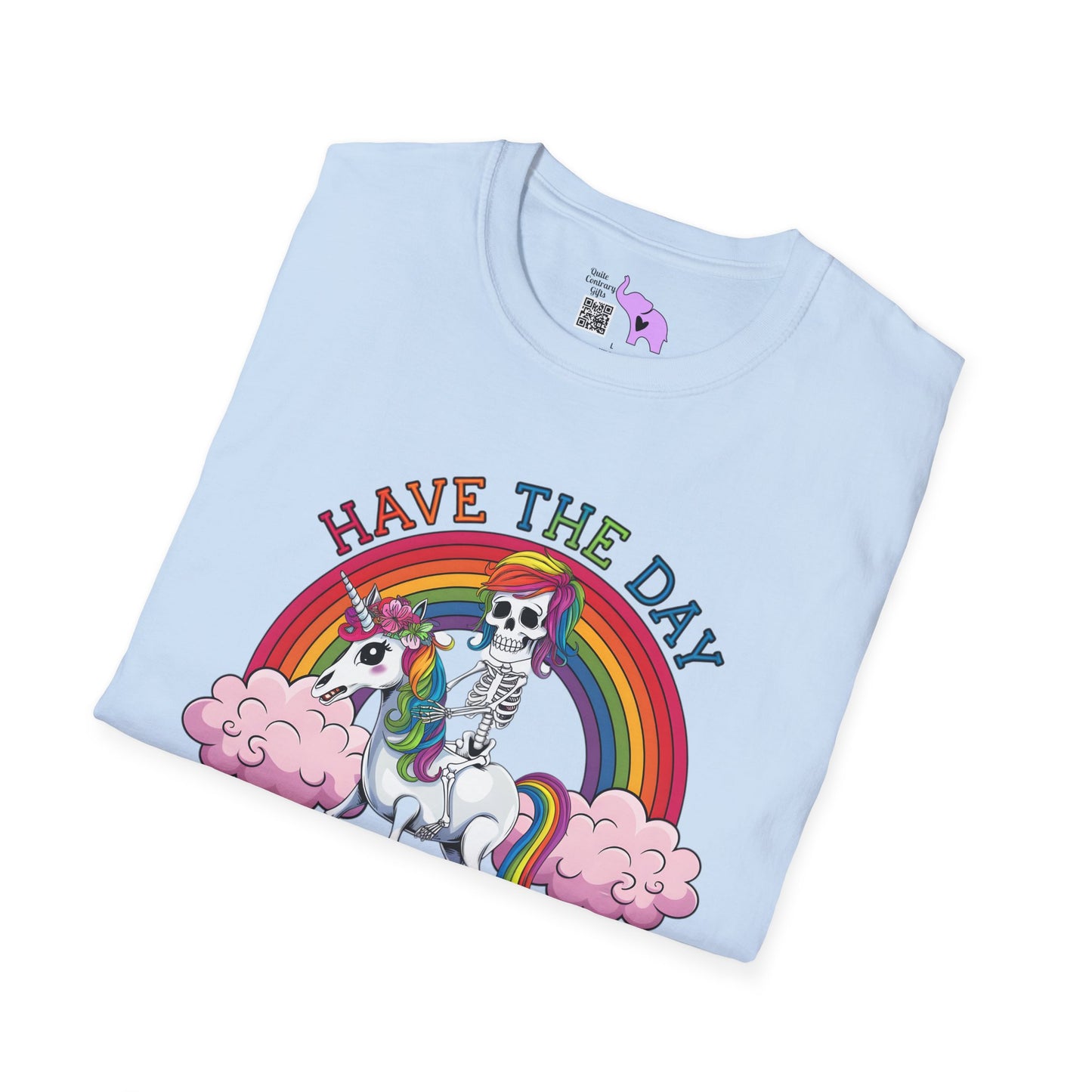 Have The Day You Deserve (Rainbow) Adult T-shirt
