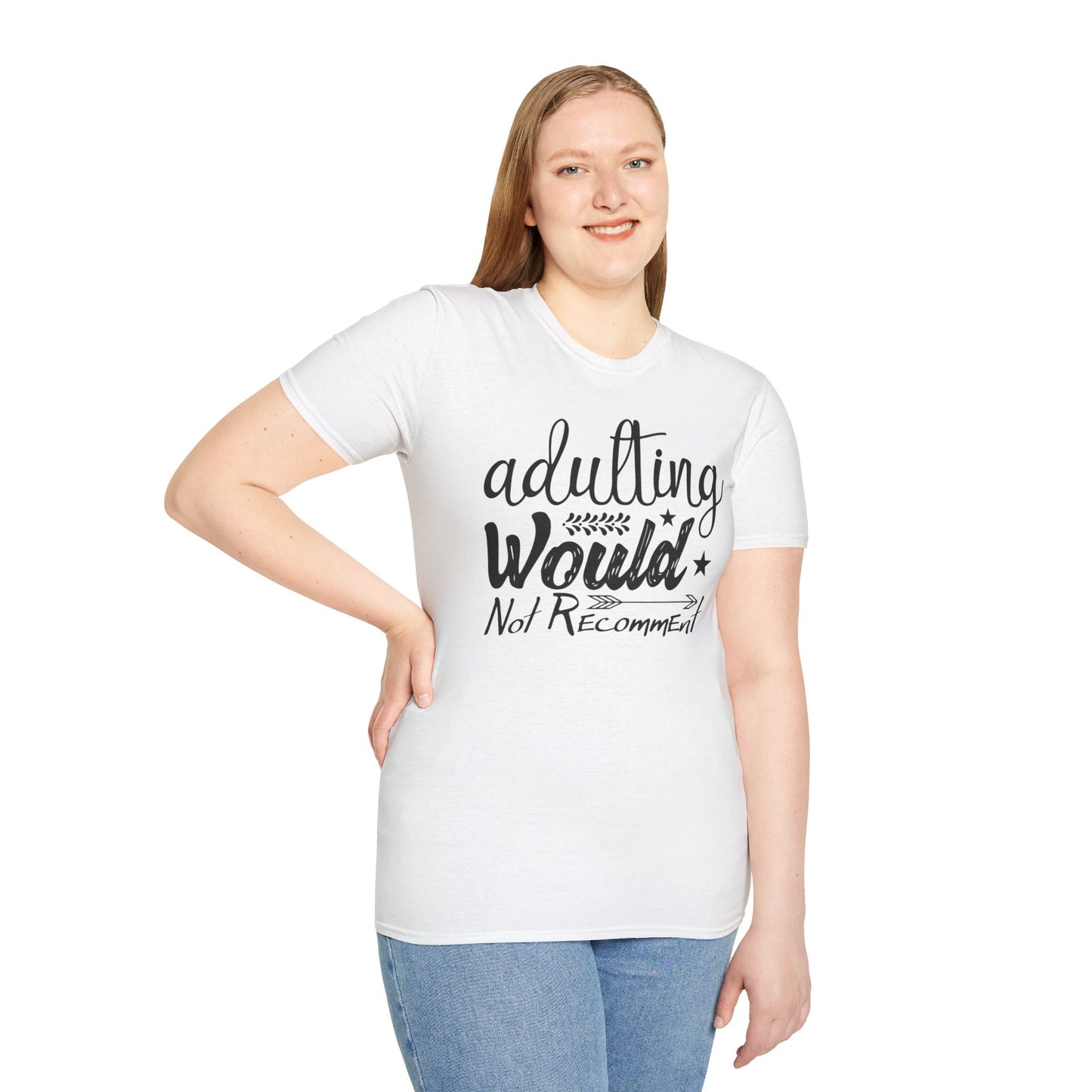 Adulting: Would Not Recommend T-shirt