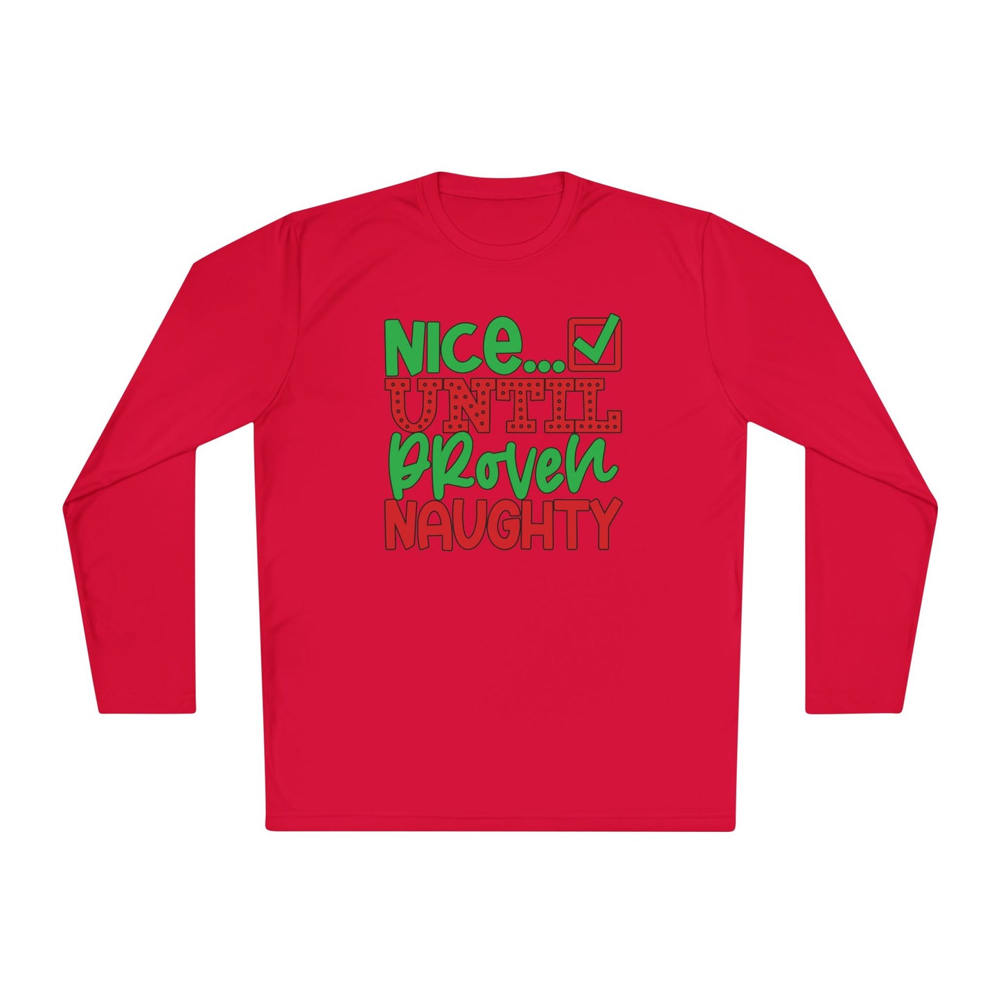 Nice Until Proven Naughty 2 Adult Long Sleeve Tee