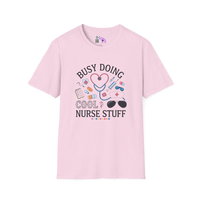 Busy Doing Cool Nurse Stuff Adult T-shirt