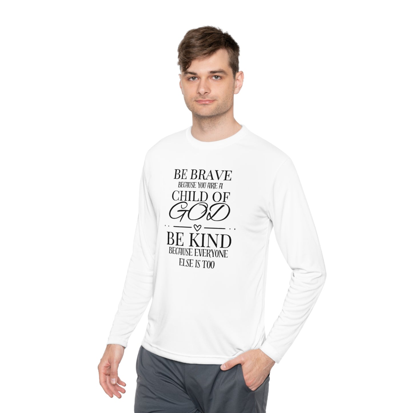 Because You Are A Child of God Lightweight Long Sleeve Tee