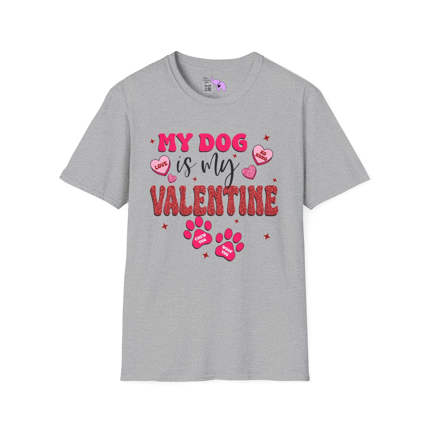 My Dog Is My Valentine Adult Unisex Tshirt