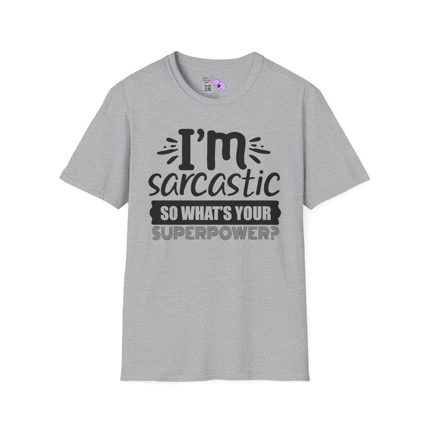 I'm Sarcastic So What's Your Superpower Adult T-shirt