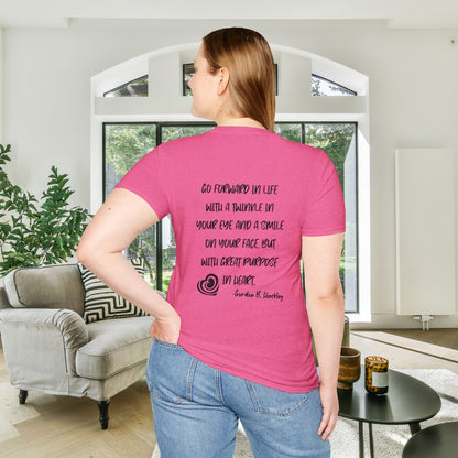 "Go With Purpose In Heart" Hinckley Quote Adult T-shirt