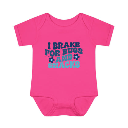 I Brake For Bugs and Snacks Infant Baby Rib Bodysuit