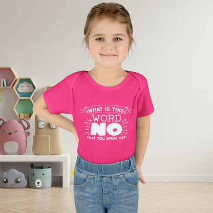 What Is This Word No That You Speak Of? Baby Rib Bodysuit