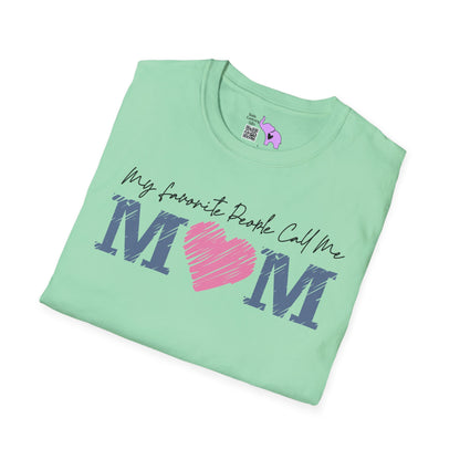 My Favorite People Call Me Mom Adult T-shirt