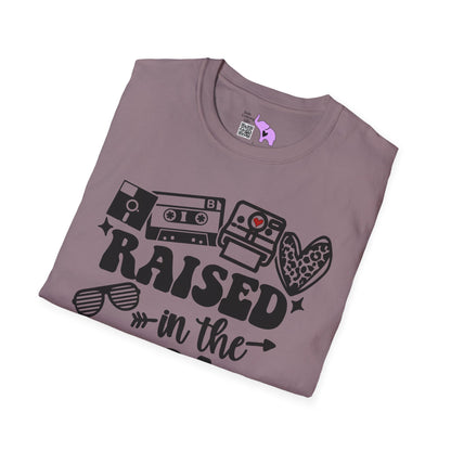 Raised In The 80's So Much Fun No Evidence Adult T-shirt
