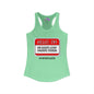 Hello, I'm My Body's Least Favorite Person Women's Ideal Racerback Tank