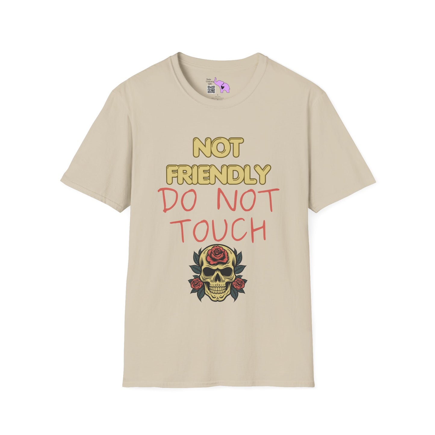 Not Friendly Do Not Touch T-shirt