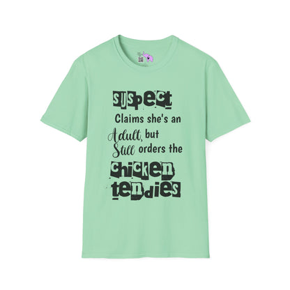 Suspect Claims She's An Adult But Still Orders The Chicken Tendies Adult T-shirt