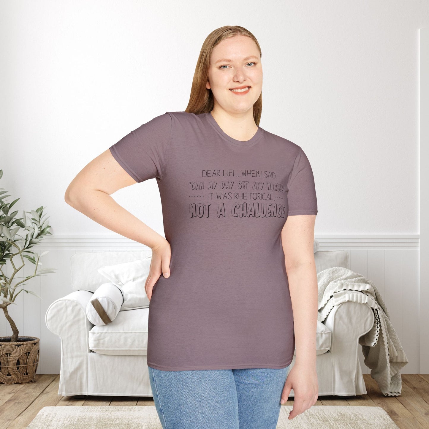 Dear Life, When I Said... Adult T-shirt
