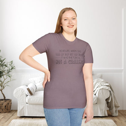 Dear Life, When I Said... Adult T-shirt