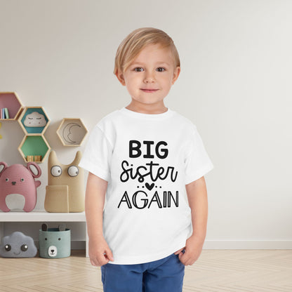 Big Sister Again Toddler Tee