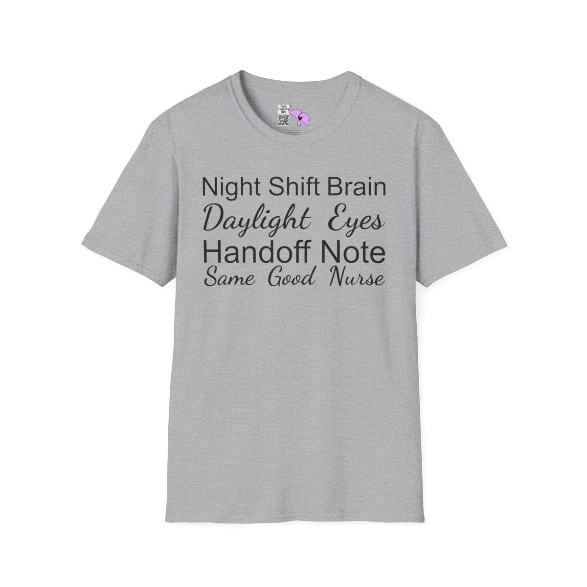 Night Shift Brain Daylight Eyes Handoff Note Same Good Nurse Adult T-shirt
