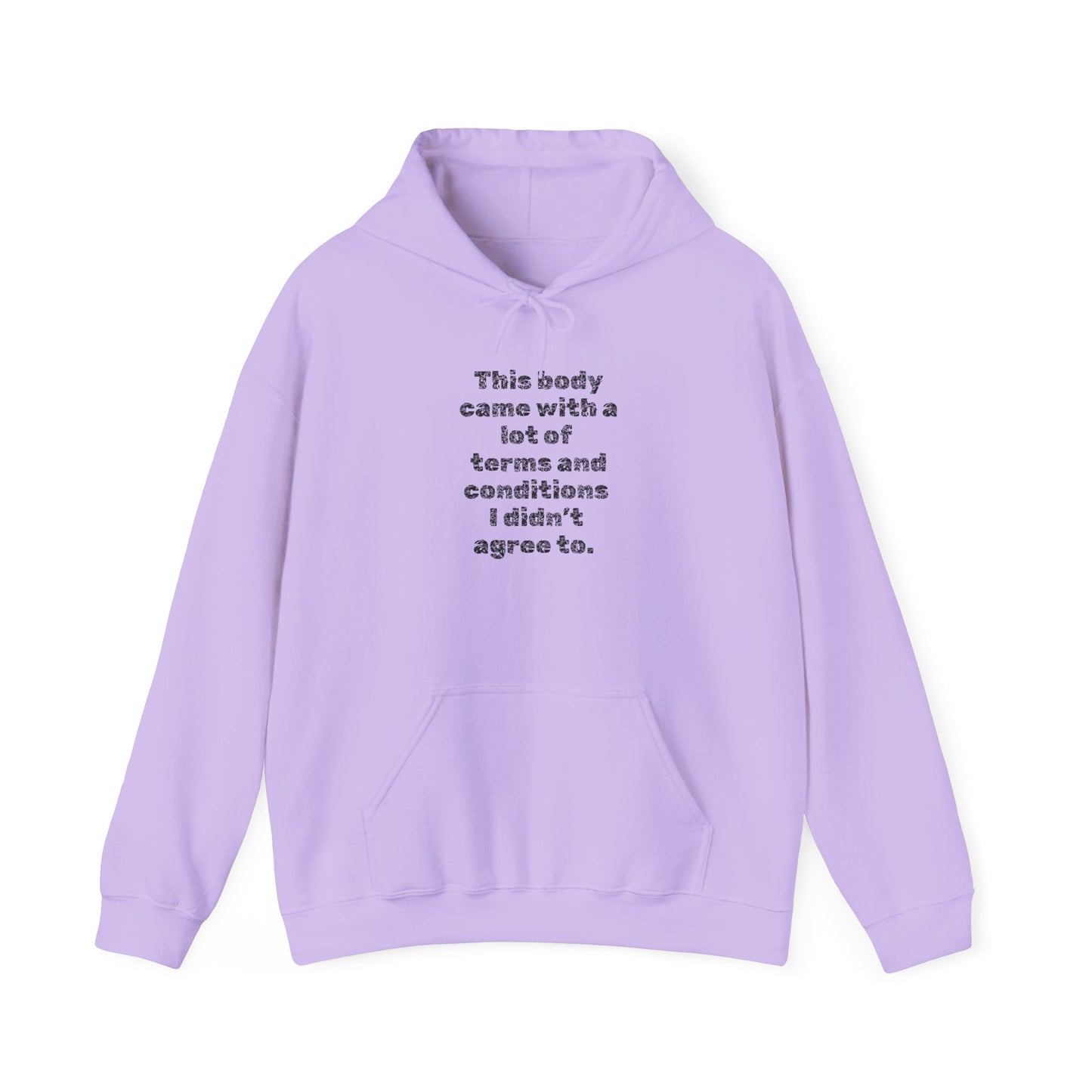 This Body Came With A Lot Of Terms & Conditions I Didn't Agree To Heavy Blend™ Hooded Sweatshirt