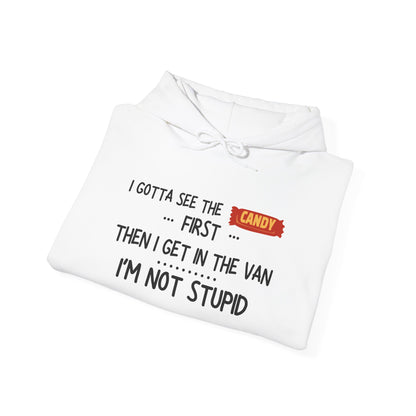 I Have To See The Candy First... Heavy Blend™ Hooded Sweatshirt