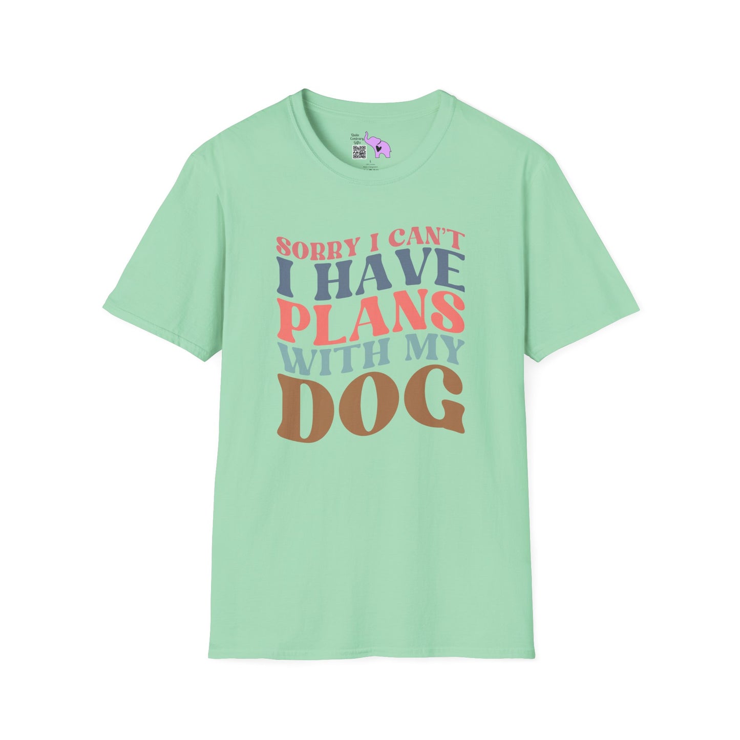 Sorry I Can't I Have Plans With My Dog Adult T-shirt