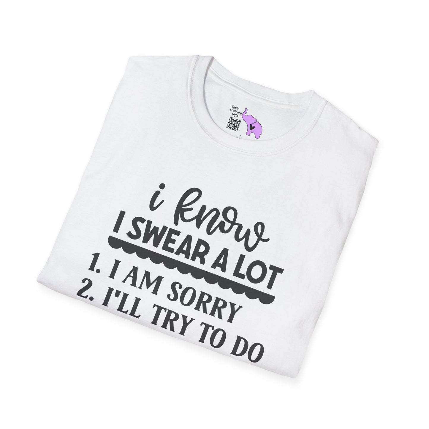I Know I Swear Alot But... Adult T-shirt