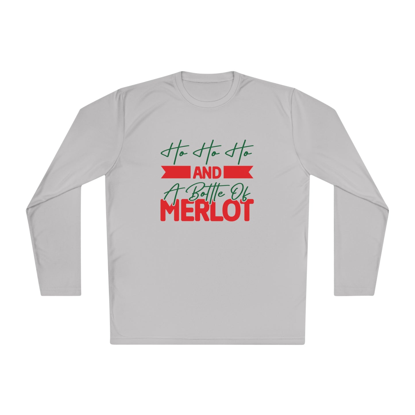 Ho Ho Ho And A Bottle Of Merlot Adult Long Sleeve Tee