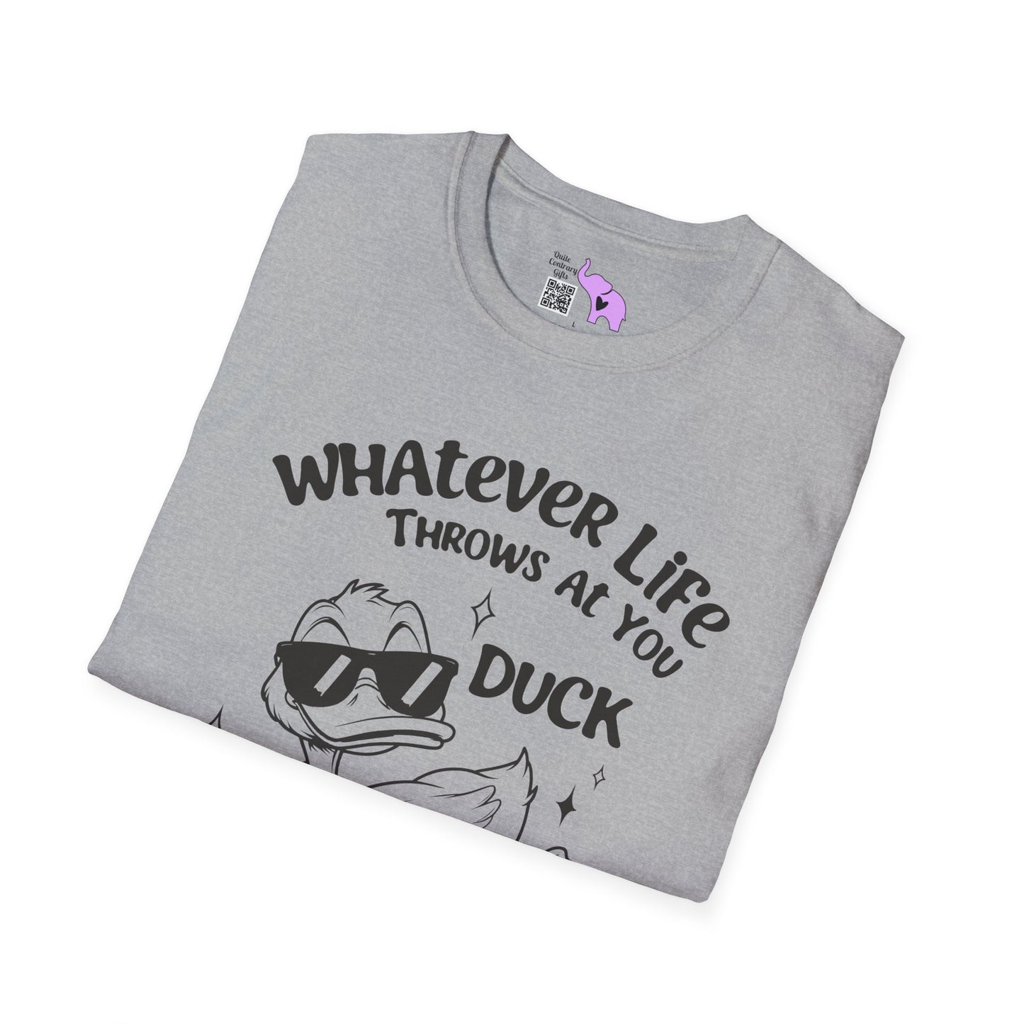 Whatever Life Throws At You Duck And Let It Hit Someone Else Adult T-shirt