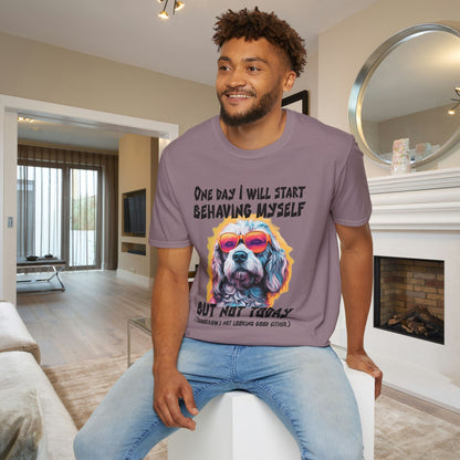 One Day I Will Start Behaving Myself... Adult T-shirt