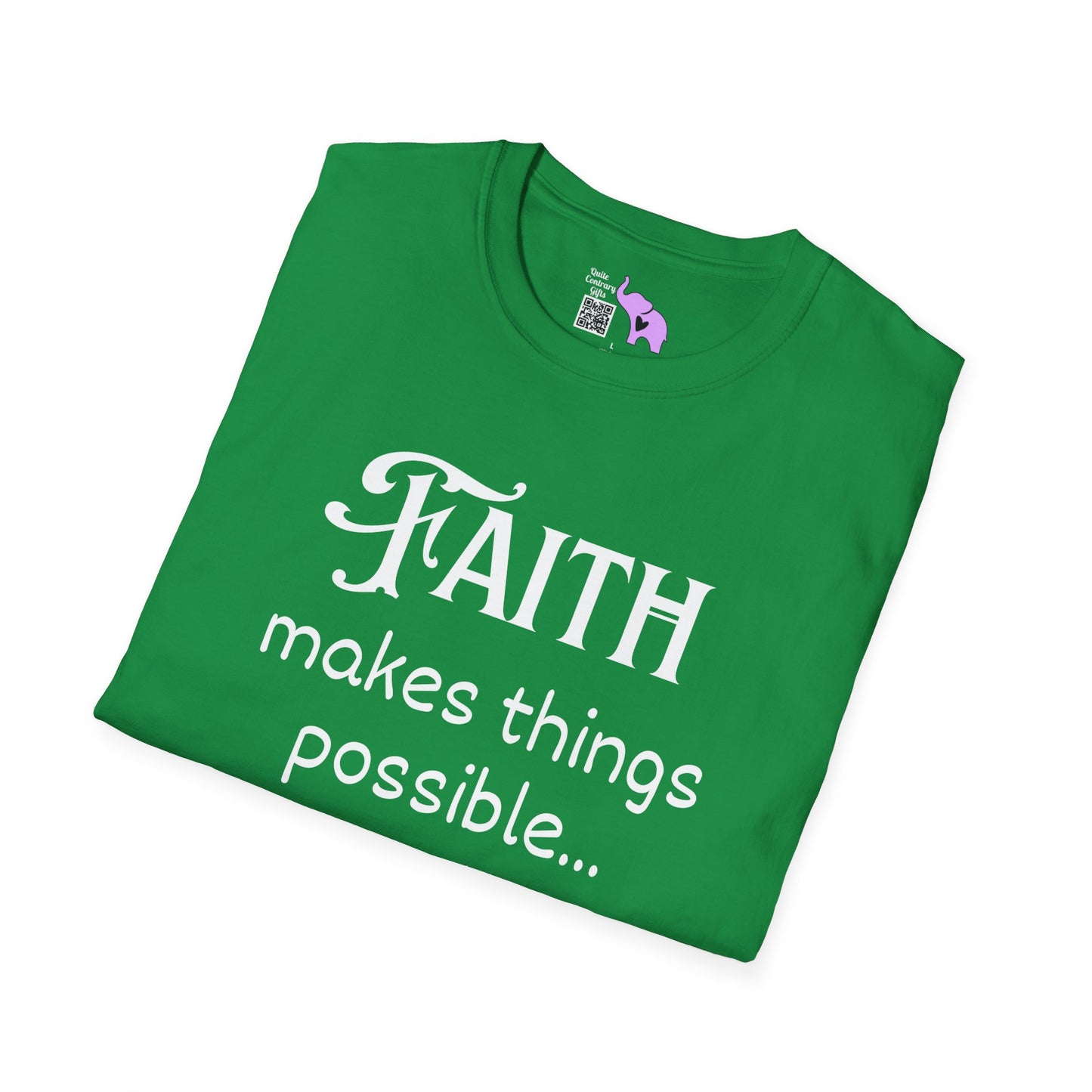 Faith Makes Things Possible... Not Easy T-shirt