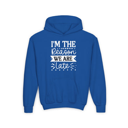 I'm The Reason We Are Late Youth Heavy Blend Hoodie