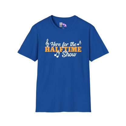 Here For The Halftime Show Adult T-shirt