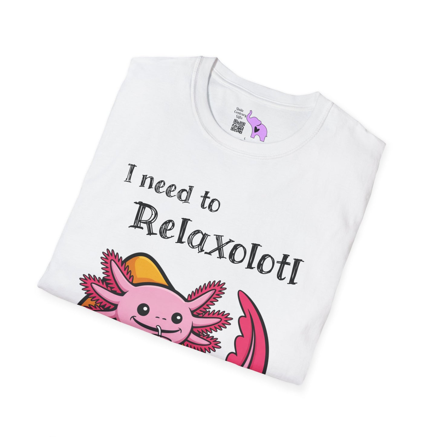 I Need to Relaxolotl Adult T-shirt