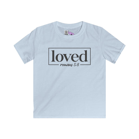 Loved Romans 5:8 Youth Softstyle Tee