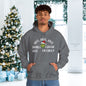 Hate, Hate, Hate, Double Hate, Loathe Entirely Adult Heavy Blend™ Hooded Sweatshirt