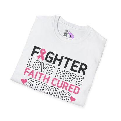 Fighter Love Hope Faith Cured Strong Support Wear Pink Adult T-shirt