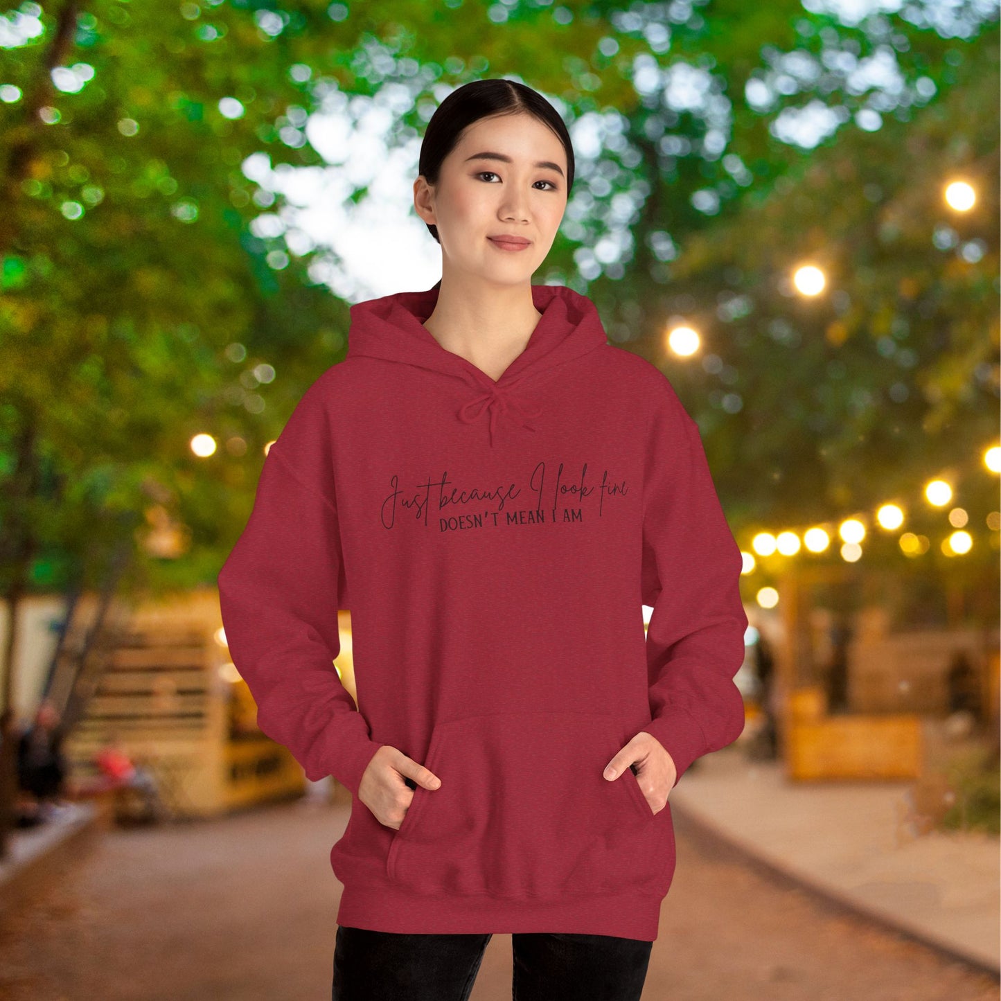 Just Because I Look Fine Doesn't Mean I Am Heavy Blend™ Hooded Sweatshirt