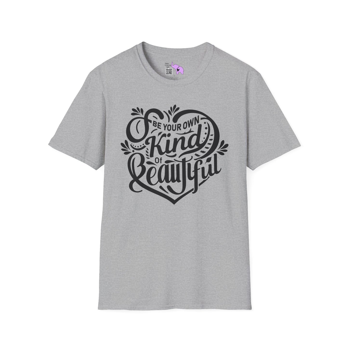 Be Your Own Kind Of Beautiful Adult T-shirt