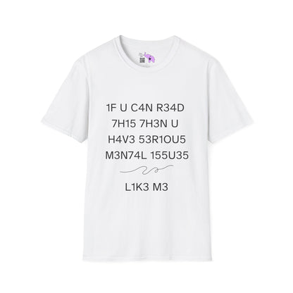 1F U C4N R34D 7H15 T-shirt