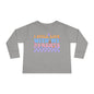 I Still Live With My Parents Toddler Long Sleeve Tee