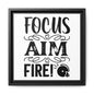 Focus Aim Fire Canvas Bathroom Art