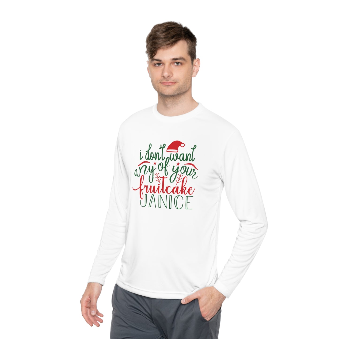 I Don't Want Any Of Your Fruitcake, Janice Adult Long Sleeve Tee