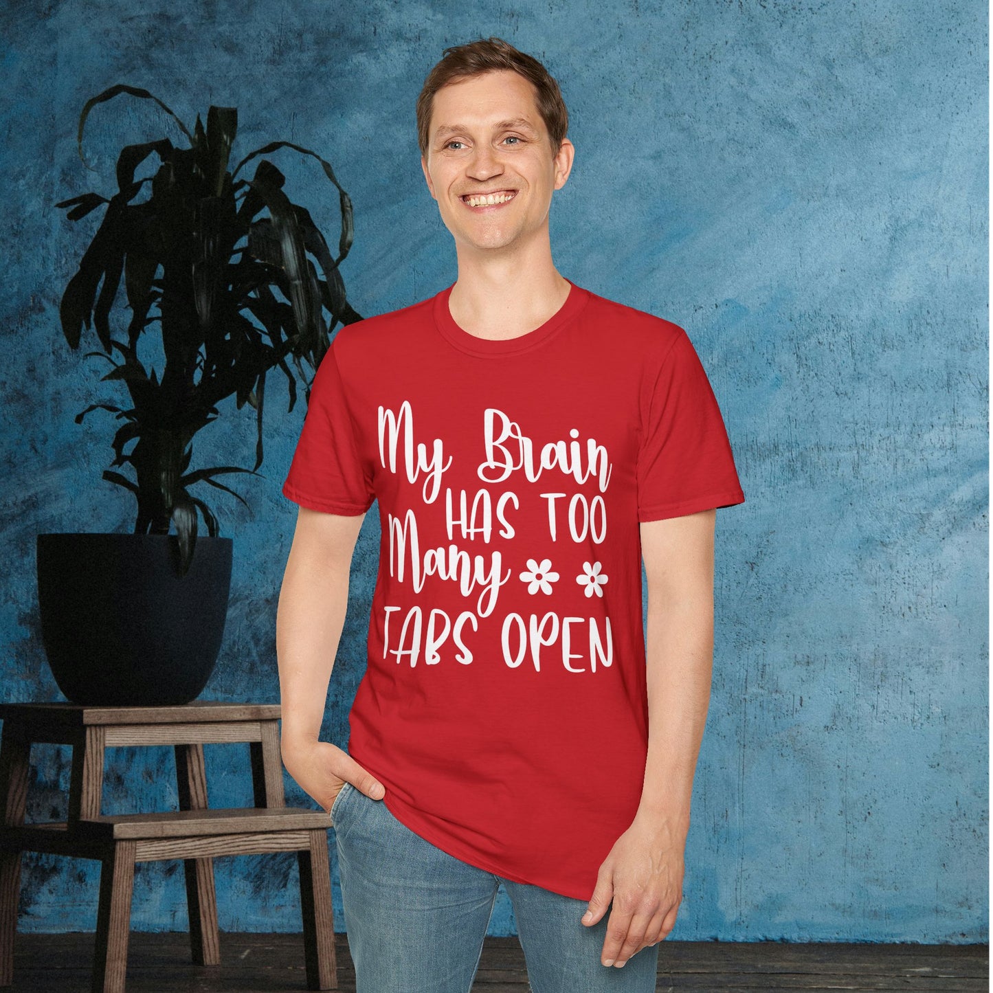 My Brain Has Too Many Tabs Open Adult T-shirt