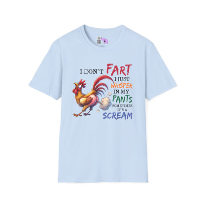 I Don't Fart I Just Whisper in my Pants... Adult T-shirt