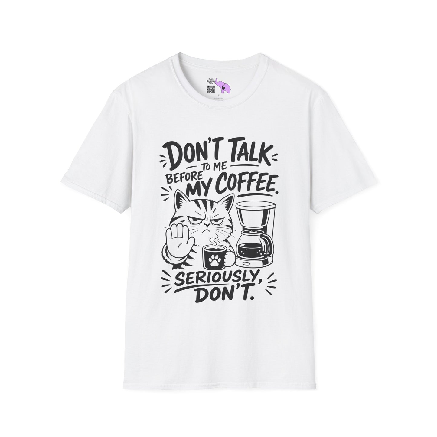 Don't Talk To Me Before My Coffee Seriously Don't (Cat) Adult T-shirt