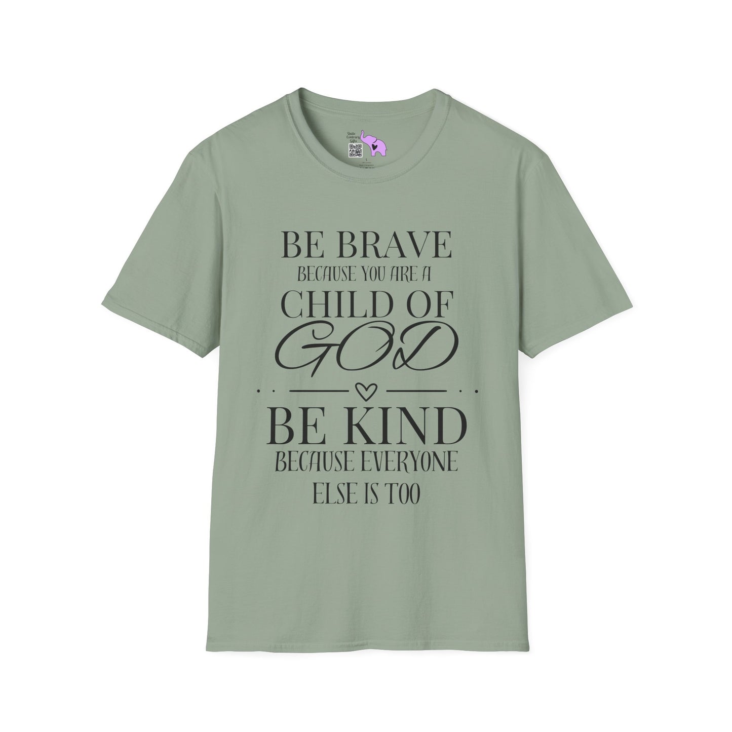 Be Brave Because You Are A Child of God Adult T-shirt