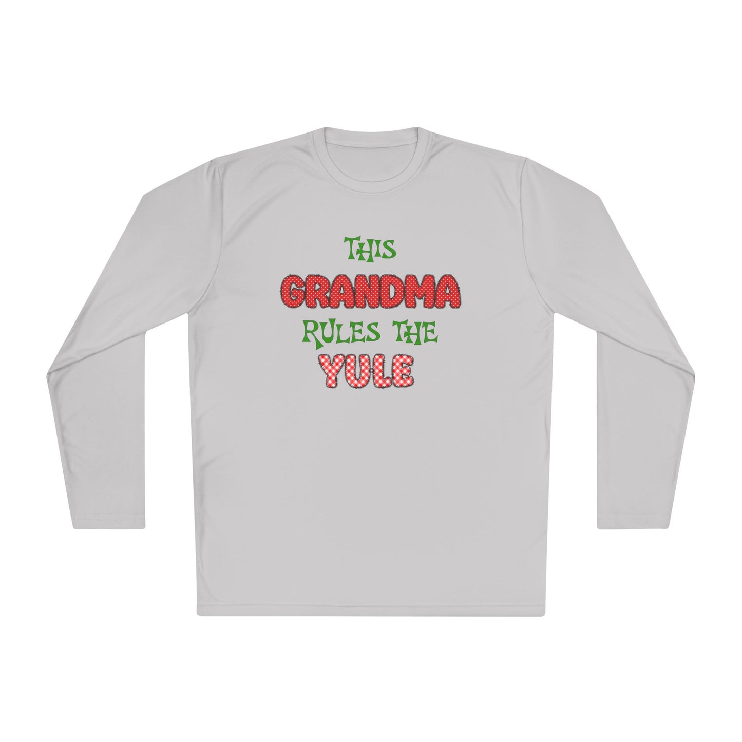 This Grandma Rules The Yule Adult Long Sleeve Tee