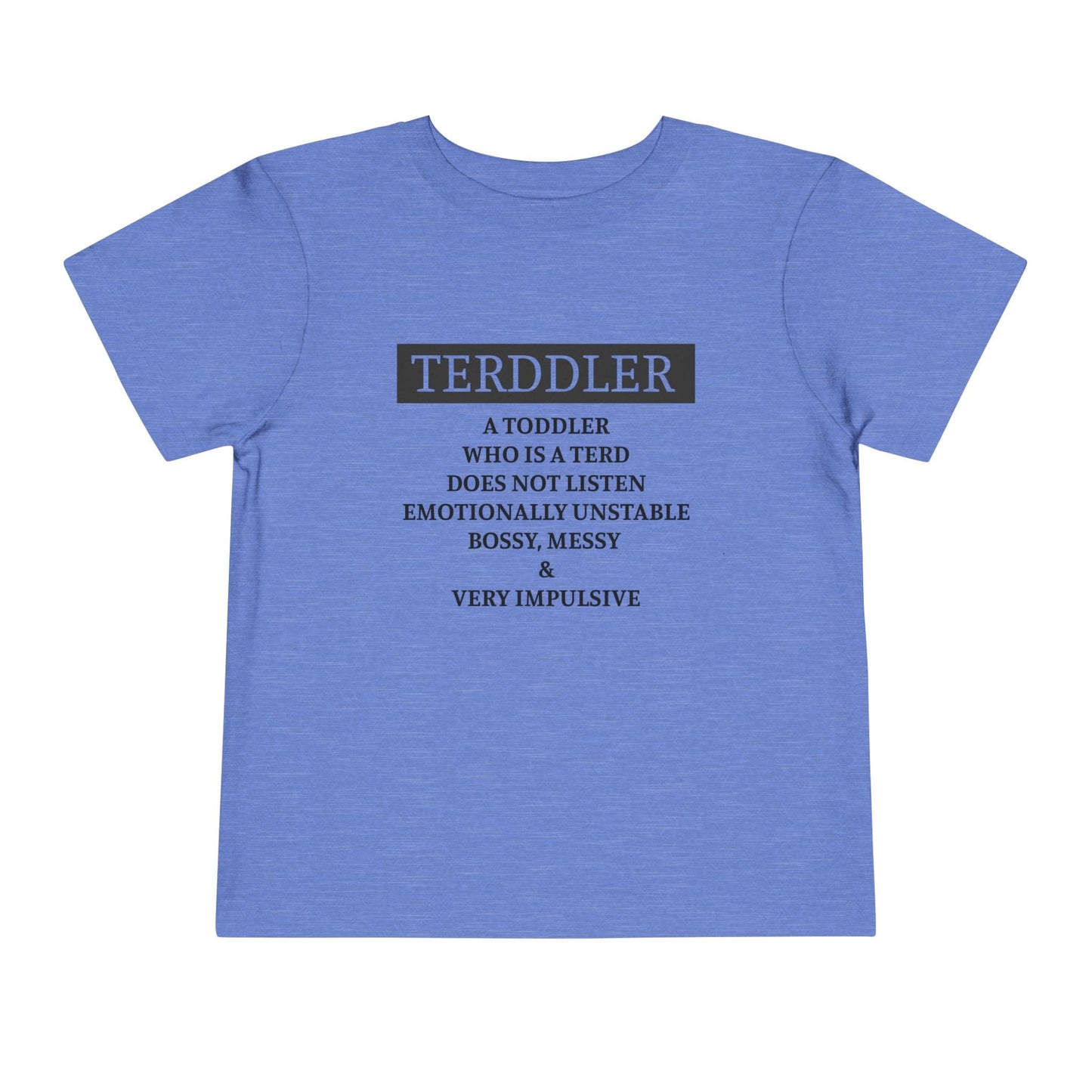 Terddler Definition Toddler Tee